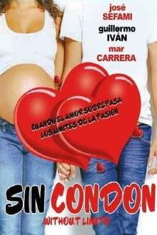Sin condón Trailer