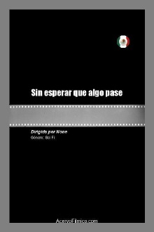 Sin esperar que algo pase Trailer