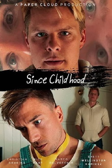 Since Childhood Trailer