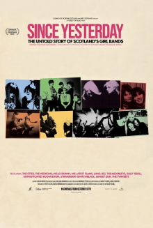 Since Yesterday: The Untold Story of Scotland's Girl Bands Trailer