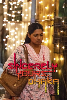 Sincerely Yours, Dhaka Trailer