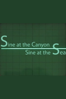 Sine at the Canyon Sine at the Sea (by Kelly Gabron) Trailer