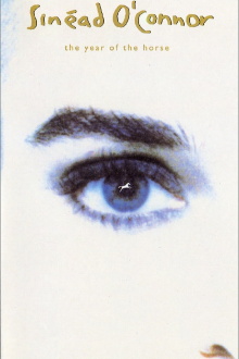 Sinéad O'Connor - The Year of the Horse Trailer