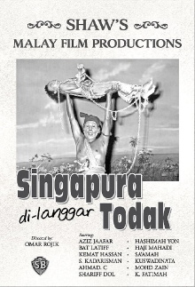 Singapura Di-Langgar Todak Trailer