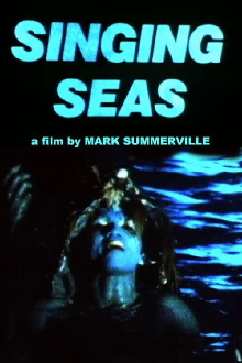 Singing Seas Trailer