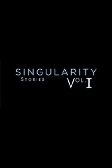 Singularity Stories Vol. I Trailer
