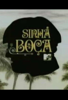 Sinhá Boça Trailer