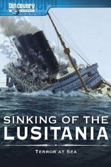 Sinking of the Lusitania: Terror at Sea Trailer