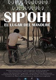 Sip'ohi, el lugar del manduré Trailer