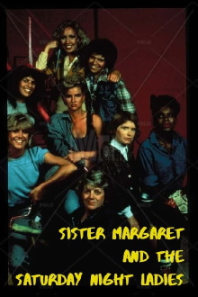Sister Margaret and the Saturday Night Ladies Trailer