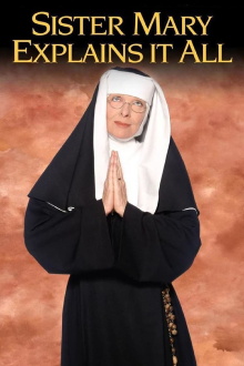 Sister Mary Explains It All Trailer
