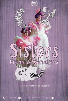 Sisters: Dream & Variations Trailer