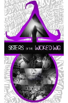 Sisters of the Wicked Wig Trailer