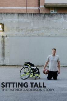 Sitting Tall: The Patrick Anderson Story Trailer