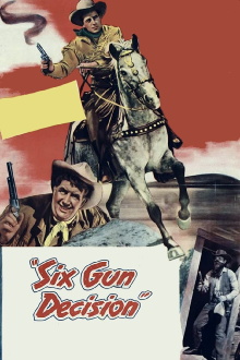 Six Gun Decision Trailer