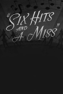 Six Hits and a Miss Trailer