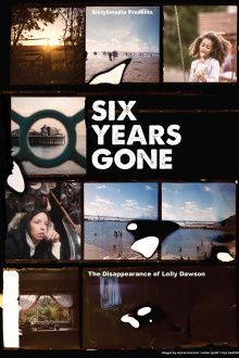 Six Years Gone Trailer