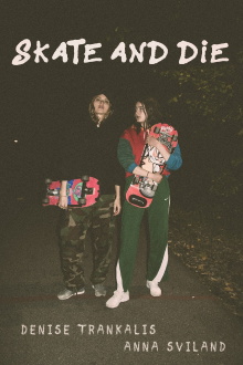 Skate and Die Trailer