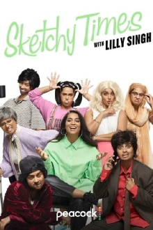 Sketchy Times with Lilly Singh Trailer