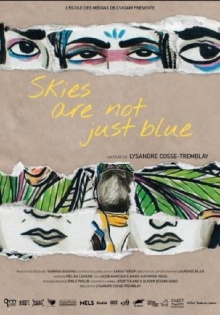 Skies Are Not Just Blue Trailer