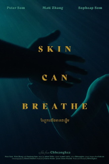 Skin Can Breathe Trailer