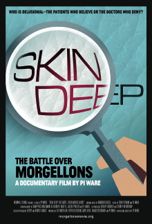 Skin Deep: The Battle Over Morgellons Trailer