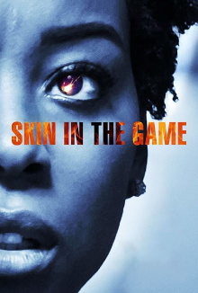 Skin in the Game Trailer