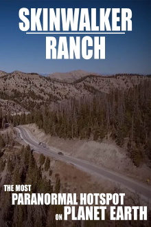 Skinwalker Ranch: The Most Paranormal Hotspot on Planet Earth Trailer