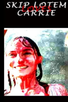 Skip Lotem Loves Carrie Trailer