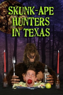 Skunk Ape Hunters in Texas Trailer