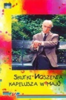 Skutki noszenia kapelusza w maju Trailer