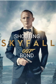Skyfall: Shooting Bond Trailer