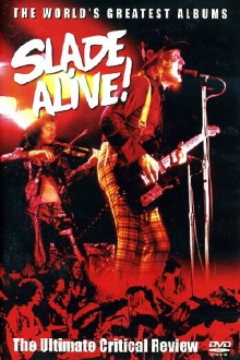 Slade: Alive!: The Ultimate Critical Review Trailer