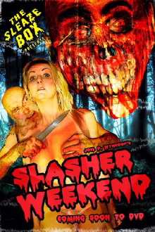 Slasher Weekend Trailer
