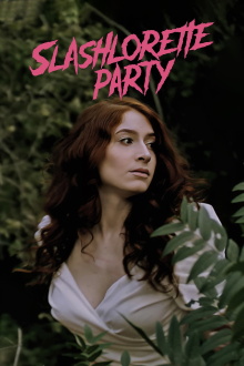 Slashlorette Party Trailer