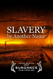 Slavery by Another Name Trailer