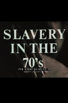Slavery In The 70's Trailer