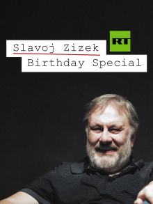 Slavoj Žižek Birthday Special: Politics, Philosophy, and Hardcore Pornography Trailer
