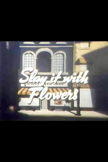 Slay It with Flowers Trailer