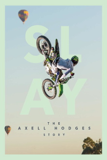 SLAY: The Axell Hodges Story Trailer