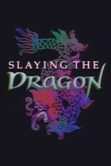 Slaying the Dragon Trailer