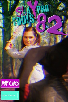 Slaypril Fools 82 Trailer