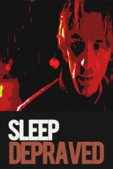 Sleep Depraved Trailer