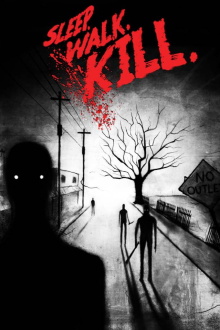 Sleep. Walk. Kill. Trailer