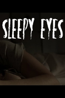 Sleepy Eyes Trailer