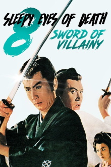 Sleepy Eyes of Death 8: Sword of Villainy Trailer