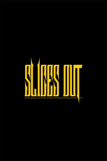 Slices Out Trailer