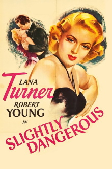 Slightly Dangerous Trailer