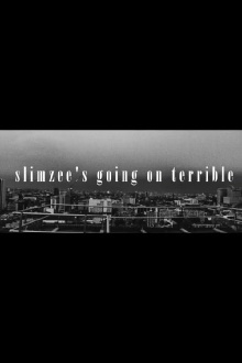 Slimzee's Going On Terrible Trailer