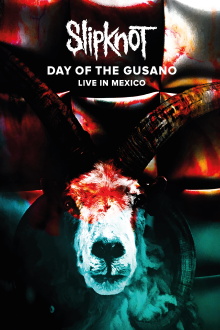 Slipknot - Day of the Gusano Trailer